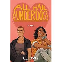 All Hail the Underdogs (Breakaway Book 3) All Hail the Underdogs (Breakaway Book 3) Kindle Paperback