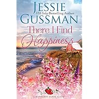 There I Find Happiness (Strawberry Sands Beach Romance Book 10) (Strawberry Sands Beach Sweet Romance) There I Find Happiness (Strawberry Sands Beach Romance Book 10) (Strawberry Sands Beach Sweet Romance) Kindle Audible Audiobook Paperback
