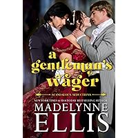 A Gentleman's Wager: Bisexual Regency Romance (Scandalous Seductions) A Gentleman's Wager: Bisexual Regency Romance (Scandalous Seductions) Kindle Hardcover Paperback