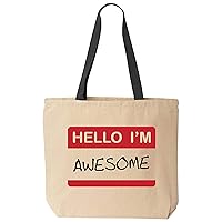 Hello I'm Awesome Funny Tote Office Natural Canvas Bag