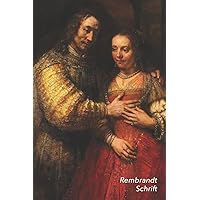 Rembrandt Schrift: Het Joodse Bruidje | Artistiek Dagboek | Ideaal Voor School, Studie, Recepten of Wachtwoorden | Stijlvol Notitieboek voor Aantekeningen (Dutch Edition)