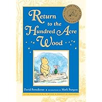 Return to the Hundred Acre Wood (Winnie-the-Pooh) Return to the Hundred Acre Wood (Winnie-the-Pooh) Audible Audiobook Hardcover Kindle Paperback Audio CD