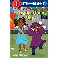 Graduation Day!: A Kindergarten Graduation Gift (Step into Reading) Graduation Day!: A Kindergarten Graduation Gift (Step into Reading) Paperback Kindle Library Binding