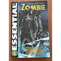 Essential Tales of the Zombie, Vol. 1 Essential Tales of the Zombie, Vol. 1 Paperback