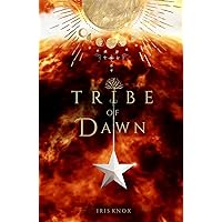 Tribe of Dawn (The Skygod Tribes Series Book 2) Tribe of Dawn (The Skygod Tribes Series Book 2) Kindle Hardcover Paperback