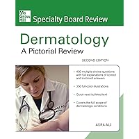 McGraw-Hill Specialty Board Review Dermatology: A Pictorial Review, Second Edition McGraw-Hill Specialty Board Review Dermatology: A Pictorial Review, Second Edition Paperback