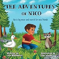 The Adventures of Nico: Nico's big move and search for new friends