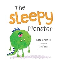The Sleepy Monster (Little Monsters) The Sleepy Monster (Little Monsters) Board book