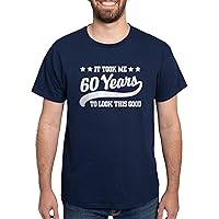 CafePress Funny 60Th Birthday Dark T Shirt Graphic Shirt