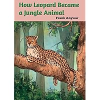 How leopard Became Jungle Animal