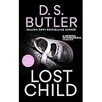 Lost Child: A Gripping Psychological Thriller Lost Child: A Gripping Psychological Thriller Kindle Audible Audiobook Paperback Audio CD