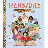 Herstory: 50 Women and Girls Who Shook Up the World (Stories That Shook Up the World)