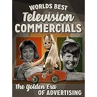World's Best Television Commercials - The Golden Era of Advertising