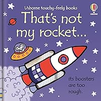 That's Not My Rocket... That's Not My Rocket... Board book