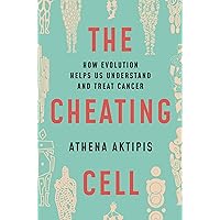 The Cheating Cell: How Evolution Helps Us Understand and Treat Cancer The Cheating Cell: How Evolution Helps Us Understand and Treat Cancer Hardcover Audible Audiobook Kindle Paperback