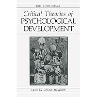 Critical Theories of Psychological Development (Path in Psychology) Critical Theories of Psychological Development (Path in Psychology) Kindle Hardcover