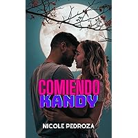 Comiendo Kandy (Spanish Edition)