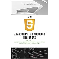 JavaScript for Absolute Beginners (Eclectic programming)
