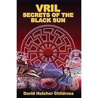 Vril: Secrets of the Black Sun Vril: Secrets of the Black Sun Paperback Kindle