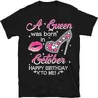 Women a Queen was Born in October Happy Birthday to Me T-Shirt, October Queen, October Girl Birthday Gift