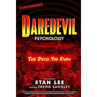 Daredevil Psychology: The Devil You Know (Volume 9) (Popular Culture Psychology) Daredevil Psychology: The Devil You Know (Volume 9) (Popular Culture Psychology) Paperback
