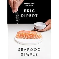 Seafood Simple: A Cookbook Seafood Simple: A Cookbook Hardcover Kindle