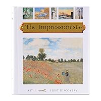 The Impressionists (First Discovery/Art) The Impressionists (First Discovery/Art) Spiral-bound