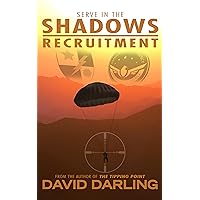 Serve in the Shadows Recruitment Serve in the Shadows Recruitment Kindle Paperback