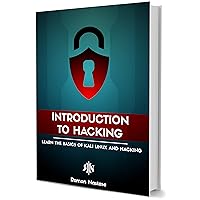 Introduzione all'Hacking: Imparare le basi di Kali Linux e Hacking (Hacking and Security Vol. 1) (Italian Edition) Introduzione all'Hacking: Imparare le basi di Kali Linux e Hacking (Hacking and Security Vol. 1) (Italian Edition) Kindle Paperback