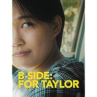 B-Side For Taylor