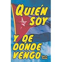 Quién soy y de dónde vengo (Spanish Edition) Quién soy y de dónde vengo (Spanish Edition) Paperback