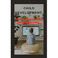 CHILD DEVELOPMENT : screen time and its effect on child development CHILD DEVELOPMENT : screen time and its effect on child development Kindle Paperback