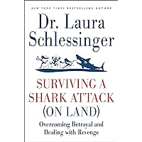 Surviving a Shark Attack (on Land): Overcoming Betrayal and Dealing with Revenge Surviving a Shark Attack (on Land): Overcoming Betrayal and Dealing with Revenge Paperback Kindle Audio CD