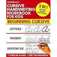 Cursive Handwriting Workbook for Kids: 3-in-1 Writing Practice Book to Master Letters, Words & Sentences Cursive Handwriting Workbook for Kids: 3-in-1 Writing Practice Book to Master Letters, Words & Sentences Paperback