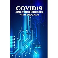 COVID19 and other Projects with program: ESP32 Dual Core Programming with Arduino, Keen Wi-Fi Video Doorbell, MicroPython on ESP32, ESP32 Based Webserver, Face Recognition, Fitness Band etc.., COVID19 and other Projects with program: ESP32 Dual Core Programming with Arduino, Keen Wi-Fi Video Doorbell, MicroPython on ESP32, ESP32 Based Webserver, Face Recognition, Fitness Band etc.., Kindle Paperback