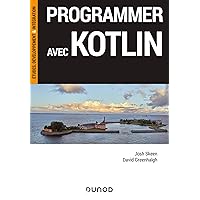 Programmer avec Kotlin Programmer avec Kotlin Paperback Kindle