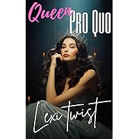 Queen Pro Quo: First Time Feminization (MM to MF Best Friends to Lovers) Queen Pro Quo: First Time Feminization (MM to MF Best Friends to Lovers) Kindle