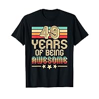 Retro 49 Years Of Being Awesome 49th Birthday T-Shirt