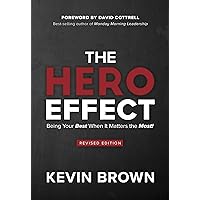 The HERO Effect - Revised Edition The HERO Effect - Revised Edition Paperback