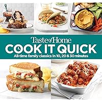 Taste of Home Cook It Quick: All-Time Family Classics in 10, 20 and 30 Minutes (Taste of Home Quick & Easy) Taste of Home Cook It Quick: All-Time Family Classics in 10, 20 and 30 Minutes (Taste of Home Quick & Easy) Paperback Kindle Spiral-bound