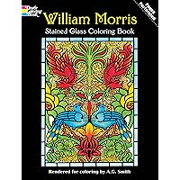 William Morris Stained Glass Coloring Book (Dover Design Coloring Books) William Morris Stained Glass Coloring Book (Dover Design Coloring Books) Paperback
