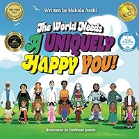 The World Needs a Uniquely Happy You The World Needs a Uniquely Happy You Paperback Kindle