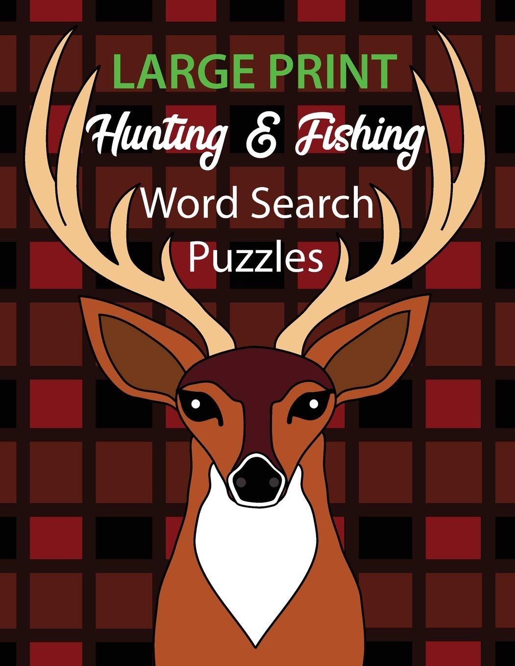 Large Print Hunting & Fishing Word Search Puzzles: Puzzles for Adults & Seniors