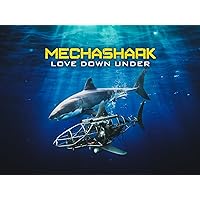 Mechashark: Love Down Under - Season 1
