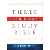 KJV Reese Chronological Study Bible KJV Reese Chronological Study Bible Kindle Paperback