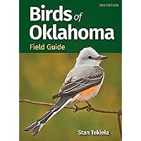 Birds of Oklahoma Field Guide (Bird Identification Guides) Birds of Oklahoma Field Guide (Bird Identification Guides) Paperback Kindle
