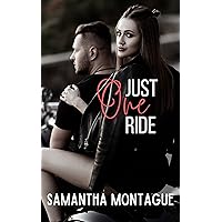 Just One Ride (Lucifer's Savages MC Series Book 1)