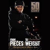 From Pieces to Weight: Once Upon a Time in Southside Queens From Pieces to Weight: Once Upon a Time in Southside Queens Audible Audiobook Paperback Kindle Hardcover Audio CD