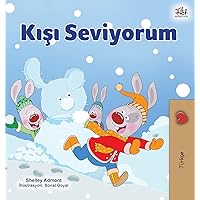 I Love Winter (Turkish Children's Book) (Turkish Bedtime Collection) (Turkish Edition) I Love Winter (Turkish Children's Book) (Turkish Bedtime Collection) (Turkish Edition) Hardcover Paperback