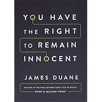You Have the Right to Remain Innocent You Have the Right to Remain Innocent Paperback Audible Audiobook Kindle MP3 CD